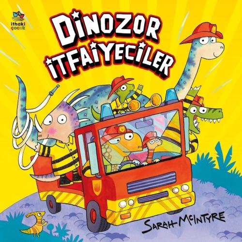 Dinozor İtfaiyeciler - kitap Sarah McIntyre