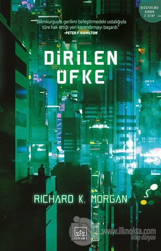 Dirilen Öfke - kitap Richard K. Morgan