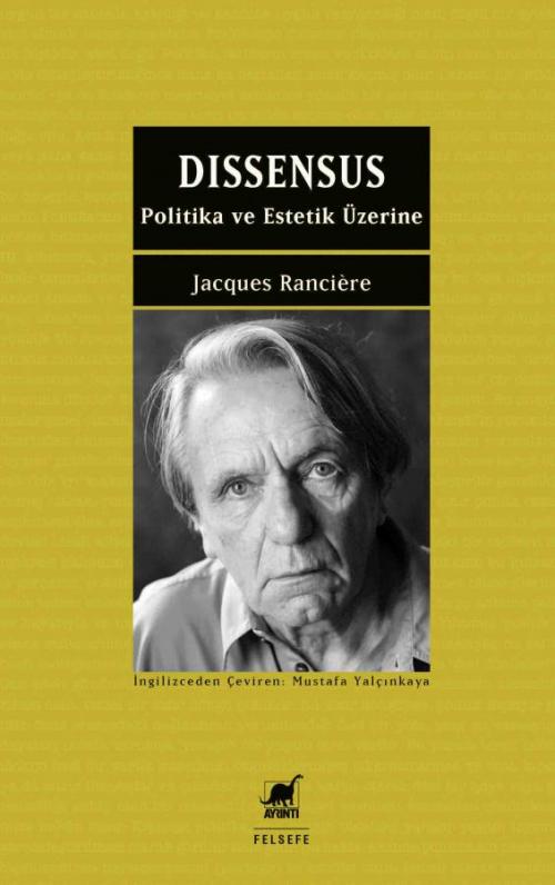 Dissensus - kitap Jacques Ranciere