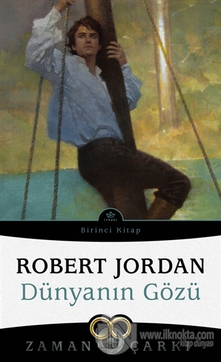 Dünyanın Gözü / Zaman Çarkı 1 (Karton Kapak) - kitap Robert Jordan