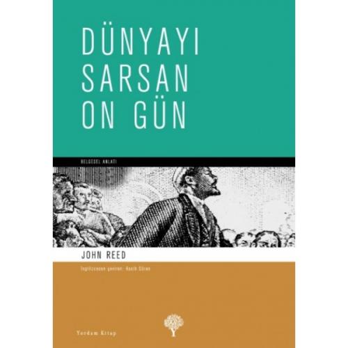 DÜNYAYI SARSAN ON GÜN