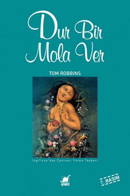 Dur Bir Mola Ver - kitap Tom Robbins