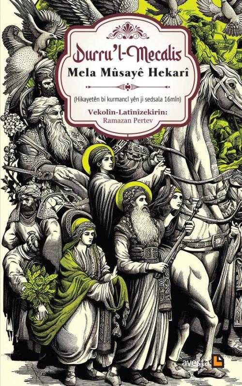DURRU'L-MECALIS - kitap Mela Mûsayê Hekarî