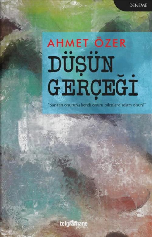 Düşün Gerçeği - kitap Ahmet Özer
