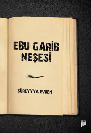 Ebu Garib Neşesi - kitap Süreyyya Evren