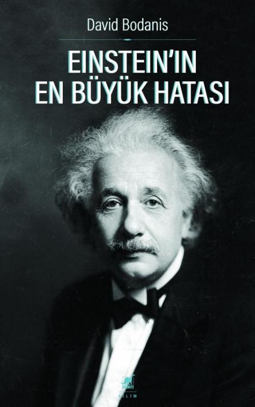 Einstein'ın En Büyük Hatası - kitap David Bodanis