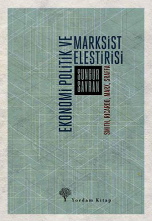 EKONOMİ POLİTİK VE MARKSİST ELEŞTİRİSİ