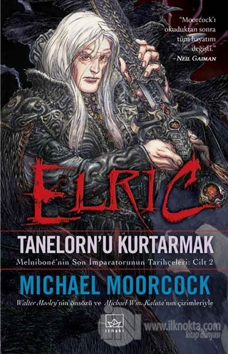 Elric - Tanelorn'u Kurtarmak - kitap Michael Moorcock