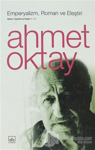 Emperyalizm, Roman ve Eleştiri (Ciltli) - kitap Ahmet Oktay