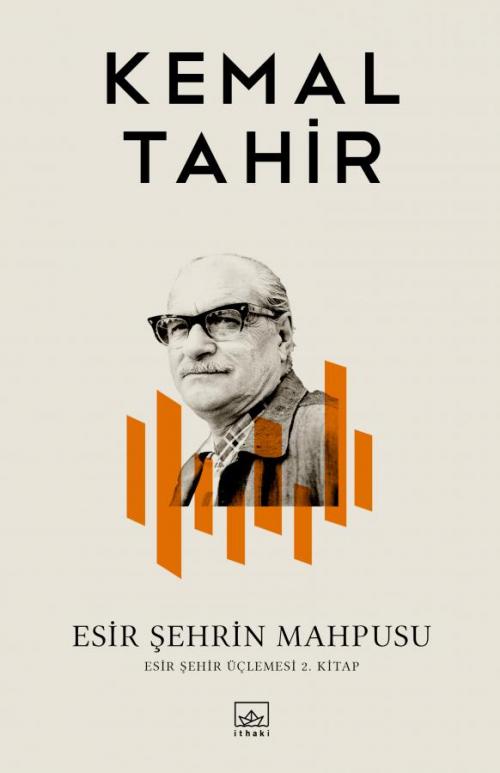 Esir Şehrin Mahpusu - kitap Kemal Tahir
