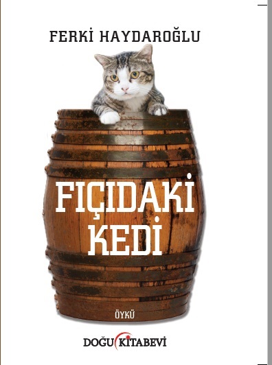 Fıçıdaki Kedi - kitap Ferki Haydaroğlu