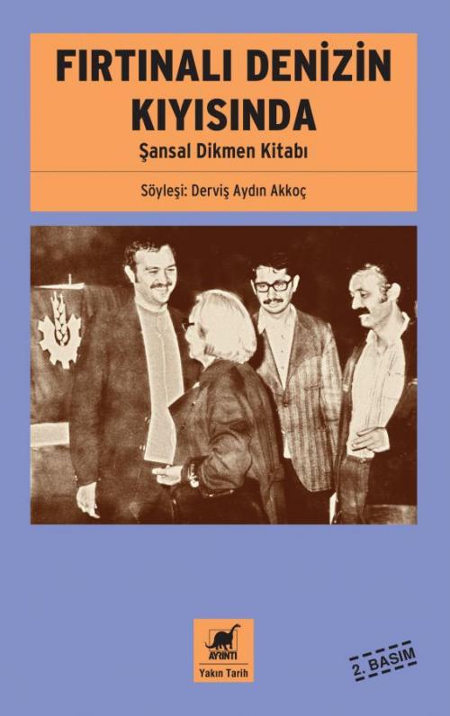 Fırtınalı Denizin Kıyısında - Şansal Dikmen Kitabı - kitap