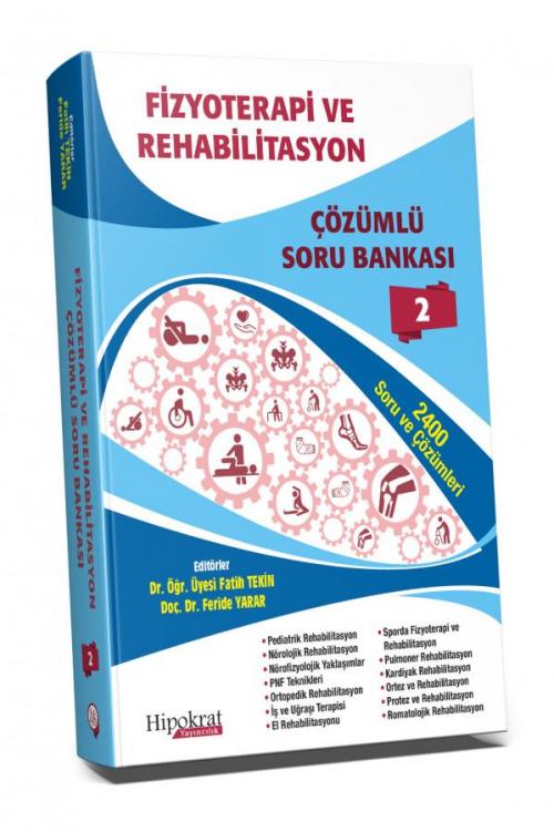 Fizyoterapi ve Rehabilitasyon Çözümlü Soru Bankası Cilt - 2 - kitap Fe