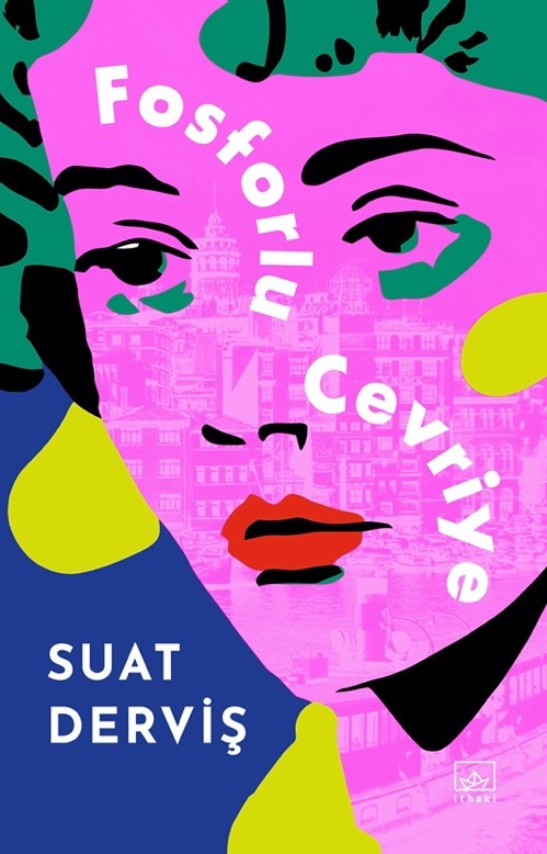 Fosforlu Cevriye – Özel Baskı (Ciltli) - kitap Suat Derviş