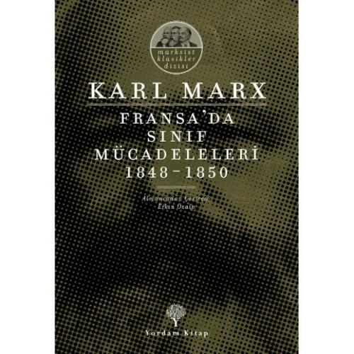FRANSA'DA SINIF MÜCADELELERİ 1848-1850 - kitap Karl MARX