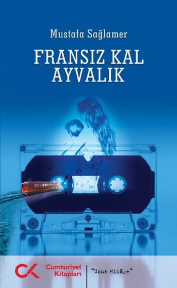Fransız Kal Ayvalık - kitap Mustafa Sağlamer