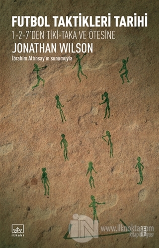 Futbol Taktikleri Tarihi - kitap Jonathan Wilson