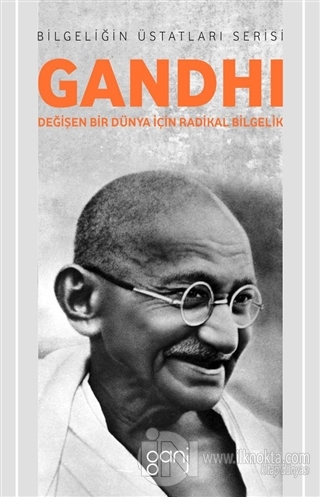 Gandhi - Değişen Bir Dünya İçin Radikal Bilgelik - kitap Alan Jacobs