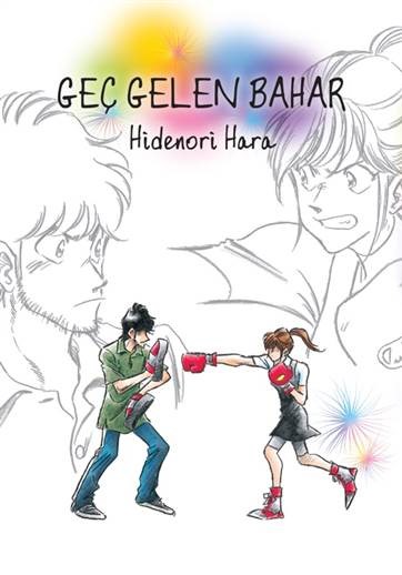 Geç Gelen Bahar - kitap Hidenori Hara