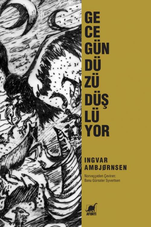 Gece Gündüzü Düşlüyor - kitap Ingvar Ambjørnsen