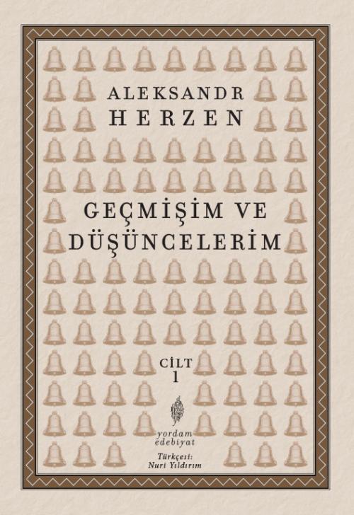 GEÇMİŞİM VE DÜŞÜNCELERİM Cilt: 1 - kitap Aleksandr HERZEN