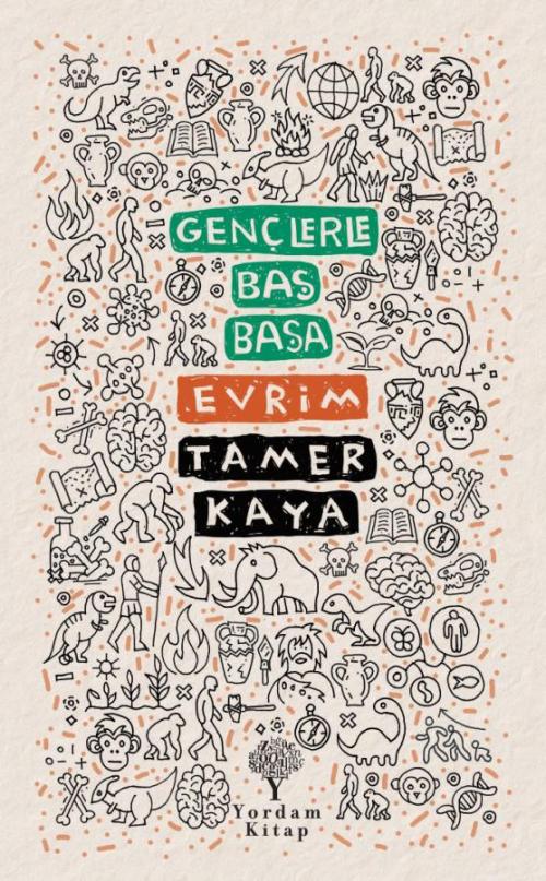 GENÇLERLE BAŞ BAŞA: EVRİM - kitap Tamer KAYA