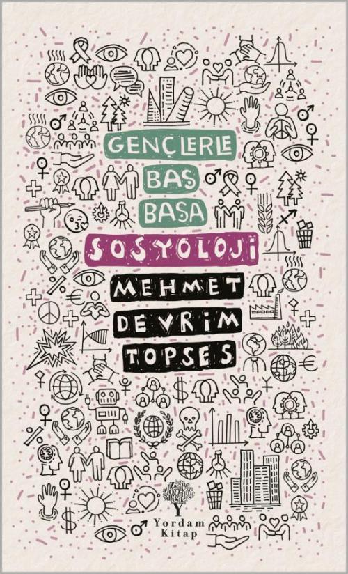 GENÇLERLE BAŞ BAŞA: SOSYOLOJİ