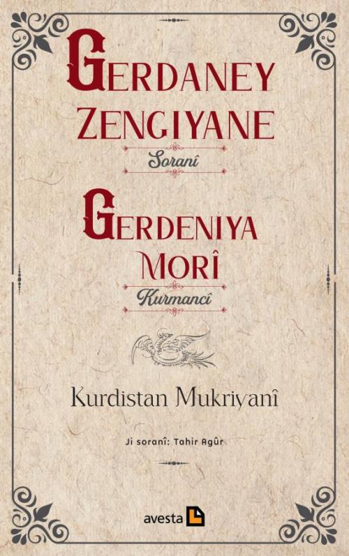 GERDANEY ZENGIYANE (SORANÎ) / GERDENİYA MORÎ (KURMANCÎ) - kitap Kurdis