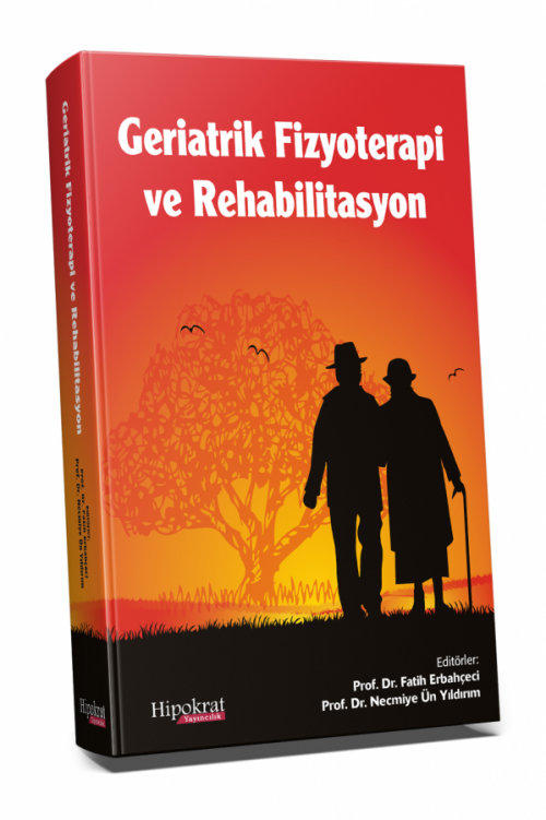 Geriatrik Fizyoterapi ve Rehabilitasyon - kitap Fatih Erbahçeci