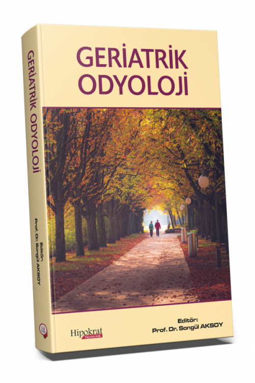 Geriatrik Odyoloji - kitap Songül Aksoy
