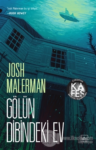 Gölün Dibindeki Ev - kitap Josh Malerman