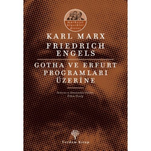 GOTHA VE ERFURT PROGRAMLARI ÜZERİNE - kitap Karl MARX - Friedrich ENGE