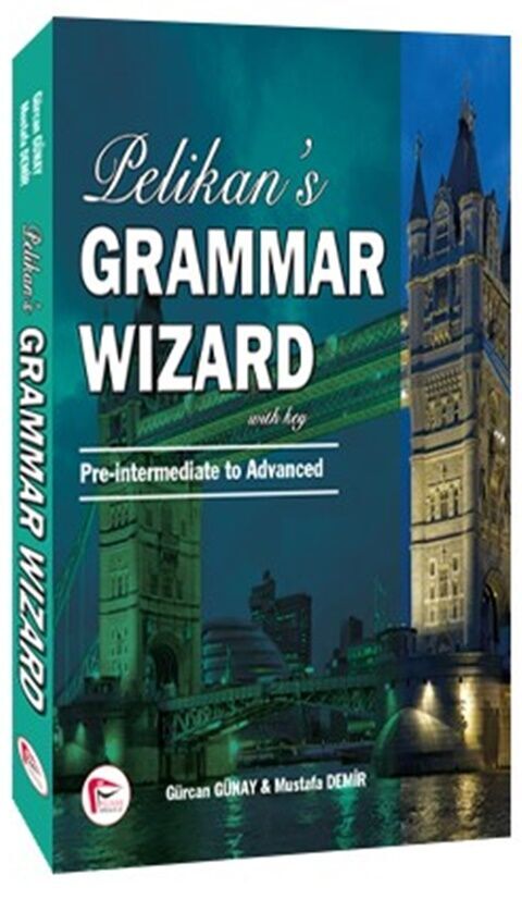 Grammar Wizard Pre-intermediate to Advanced - kitap Gürcan Günay