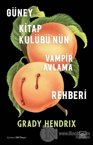 Güney Kitap Kulübü'nün Vampir Avlama Rehberi