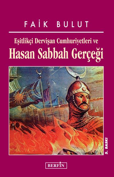 Hasan Sabbah Gerçeği - kitap Faik Bulut