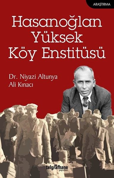 Hasanoğlan Yüksek Köy Enstitüsü - kitap Ali Kınacı