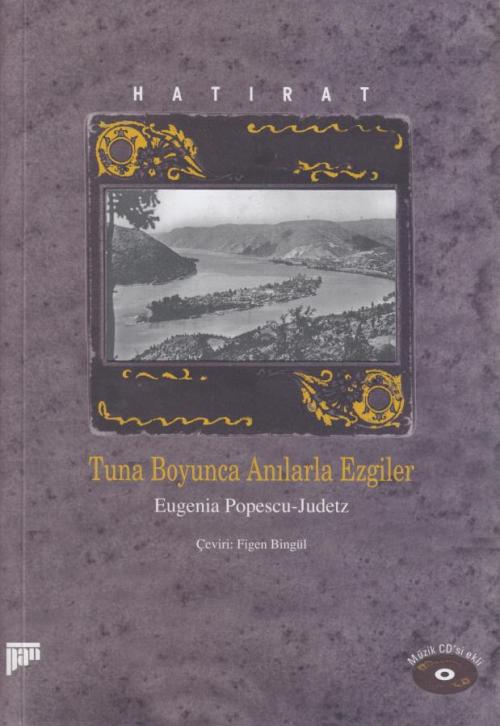 Hatırat - Tuna Boyunca Anılarla Ezgiler (CD'li) - kitap Eugenia Popesc