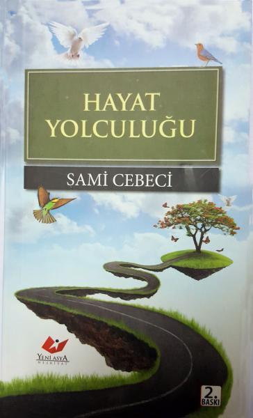 Hayat Yolculuğu- 6900 - kitap Sami Cebeci