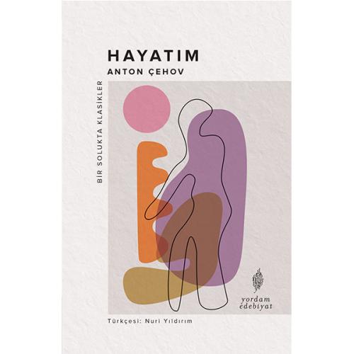 HAYATIM (HASARLI) - kitap Anton ÇEHOV
