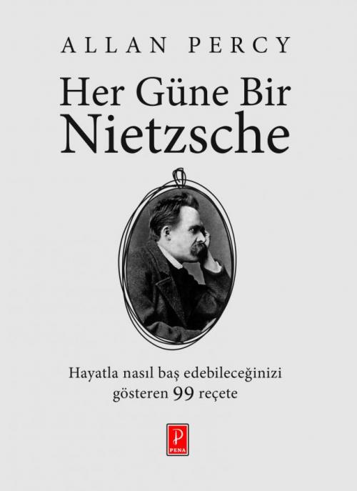 Her Güne Bir Nietzsche - kitap Allan Percy