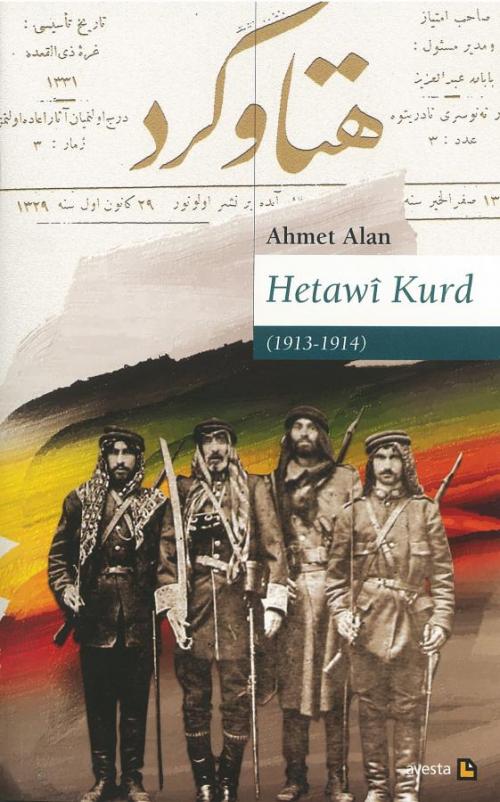 HETAWÎ KURD ( 1913 1914 ) - kitap Ahmet Alan