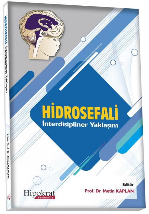 Hidrosefali İnterdisipliner Yaklaşım - kitap Metin Kaplan