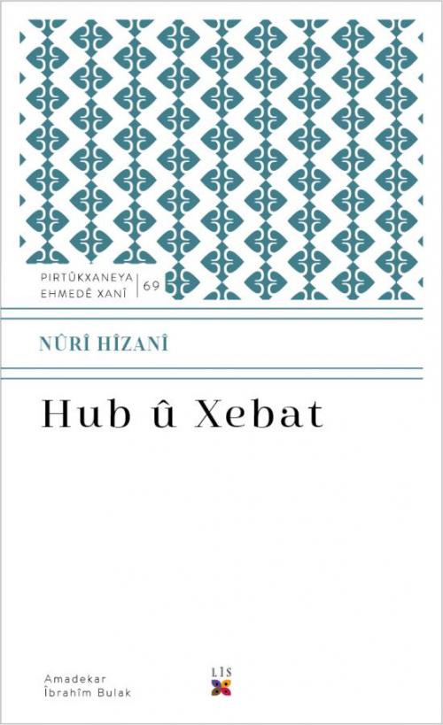 HUB Û XEBAT - kitap NÛRÎ HÎZANÎ