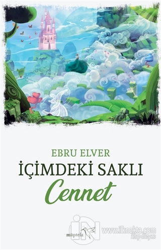 İçimdeki Saklı Cennet - kitap Ebru Elver