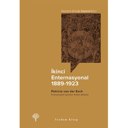 İKİNCİ ENTERNASYONAL (HASARLI) - kitap Patricia van der ESCH