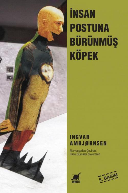 İnsan Postuna Bürünmüş Köpek - kitap Ingvar Ambjørnsen