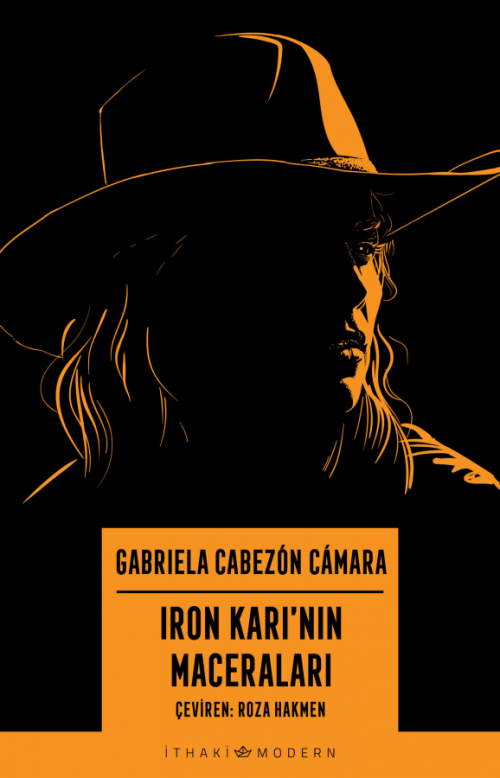 Iron Karı'nın Maceraları - kitap Gabriela Cabezón Cámara