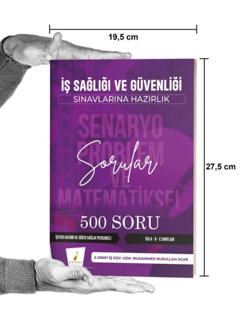 İş Sağlığı ve Güvenliği İSG Senaryo Problem ve Matematiksel Problemler