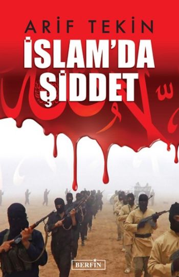 İslam'da Şiddet - kitap Arif Tekin