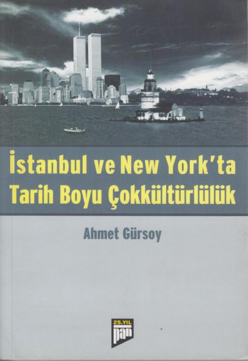 İstanbul ve New York'ta Tarih Boyu Çokkültürlülük - kitap Ahmet Gürsoy